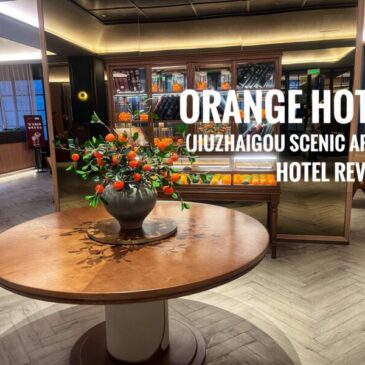 Jiuzhaigou Orange Hotel Review (Jiuzhaigou Scenic Area)